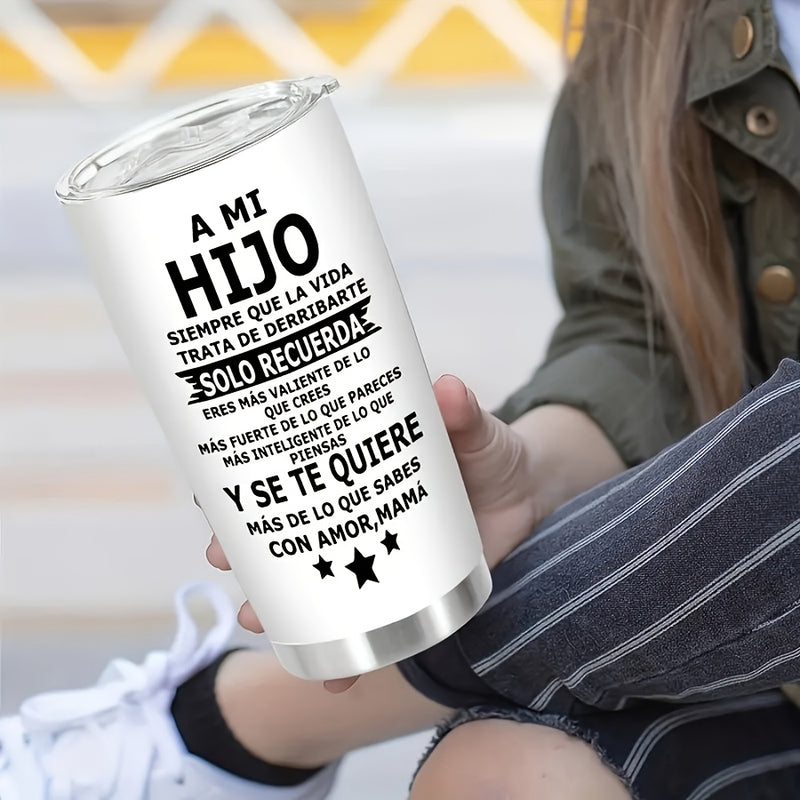 Vaso de acero inoxidable aislado de 20 onzas con tapa deslizante - taza reutilizable blanca para bebidas calientes y frías - mensaje en español para hijo - adecuado para portavasos de coche, Ideal para Navidad