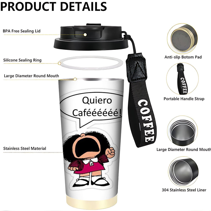 1 ud. Vaso de Acero Inoxidable de 18 oz con Diseño de Dibujos Animados de Mafalda y Texto "¿QUÉ COFFEEEEE!" - Termo Reutilizable Antifugas, Solo Lavado a Mano, Idea de Regalo para Amantes del Café, Accesorios para Cafetería