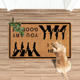 [Tapete de Bienvenida con Respaldo] Tapete de Bienvenida de Poliéster con Respaldo Antideslizante de PVC - Lavable a Mano, 'Yo Digo Hola Tú Dices Adiós' Alfombra de Entrada - Alfombra Rectangular para Interiores/Exteriores para Hogar, Jardín y Espacios d