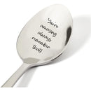 Cuchara de acero inoxidable grabada con mensaje: Eres increíble, recuerda siempre, regalo personalizado, con mensajes de inspiración, regalo motivacional para mamá, esposa, novia, hija, colegas