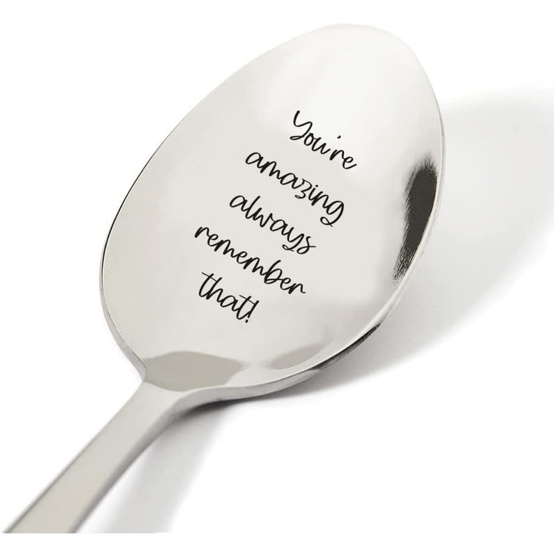Cuchara de acero inoxidable grabada con mensaje: Eres increíble, recuerda siempre, regalo personalizado, con mensajes de inspiración, regalo motivacional para mamá, esposa, novia, hija, colegas