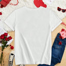 Camiseta de manga corta casual de verano para mujer con lema estampado de corazon para el dia de San Valentin