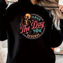 Elain moda mujer 1 pieza sudadera con capucha "tengas el dia que te mereces" 100% algodon premium 300g sudadera de halloween pesada, con cordon y bolsillos