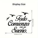 Pegatina de vinilo autoadhesiva 'Todo Comienza Con Un Sueño' - Calcomanía con frase motivadora en español para habitación, sala de estar u oficina - Estilo contemporáneo, diseño gráfico, acabado semimate, desmontable