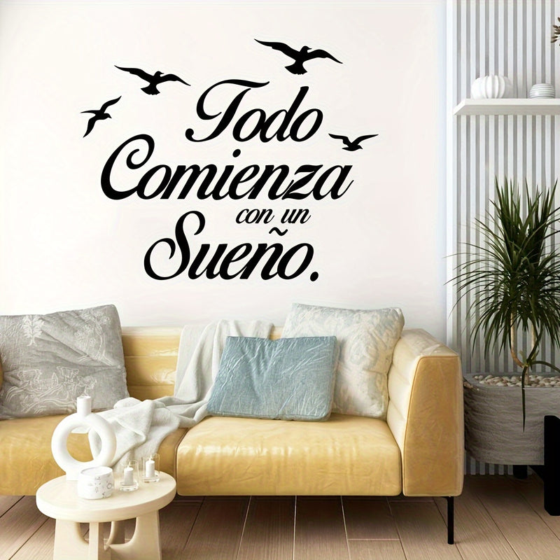 Pegatina de vinilo autoadhesiva 'Todo Comienza Con Un Sueño' - Calcomanía con frase motivadora en español para habitación, sala de estar u oficina - Estilo contemporáneo, diseño gráfico, acabado semimate, desmontable