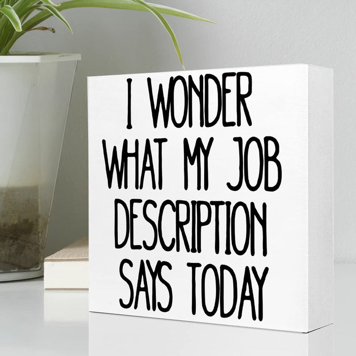 Letrero de Madera para Oficina de Campo Decoración de Escritorio Me Pregunto Qué Es la Descripción de Mi Trabajo Letrero de Bloque de Madera para Decoración de Pared de Estantería de Oficina en Casa